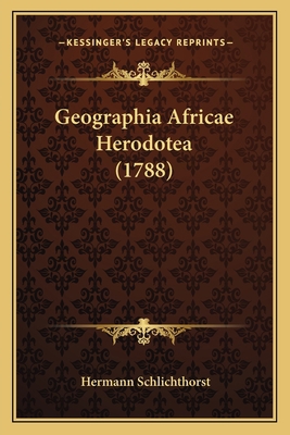 Geographia Africae Herodotea (1788) [Latin] 1166033368 Book Cover