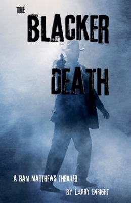 The Blacker Death B0FD3H42FX Book Cover