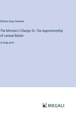 The Minister's Charge; Or, The Apprenticeship o... 338706599X Book Cover