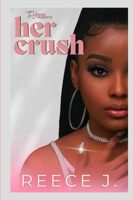 Her Crush B0D4M251JK Book Cover