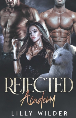 Rejected Academy B0D28R6S38 Book Cover