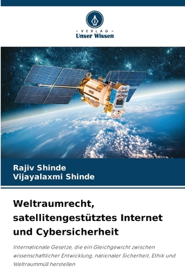 Weltraumrecht, satellitengestütztes Internet un... [German] 6208276403 Book Cover