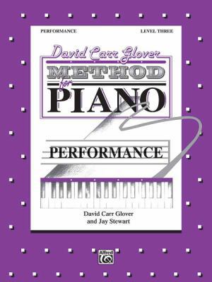 David Carr Glover Method for Piano Performance:... 0769235980 Book Cover