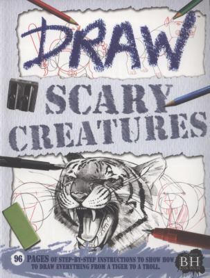 Draw Scary Creatures (Book House Draw Series) 1908759690 Book Cover