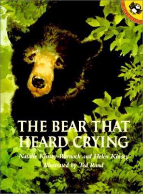 The Bear That Heard Crying 0613017064 Book Cover