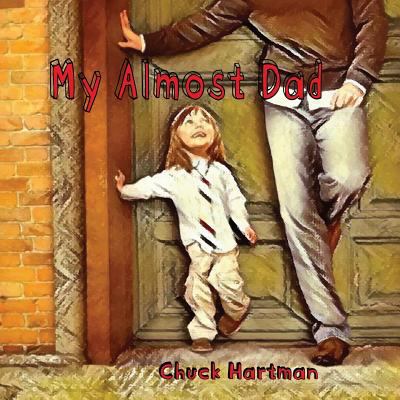 My Almost Dad 1973939274 Book Cover