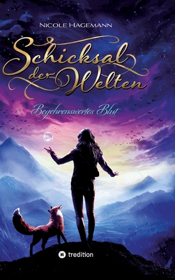 Schicksal der Welten: Begehrenswertes Blut [German] 3347878973 Book Cover