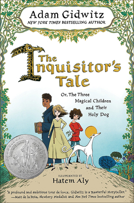 The Inquisitor's Tale: Or, the Three Magical Ch... 0606408738 Book Cover