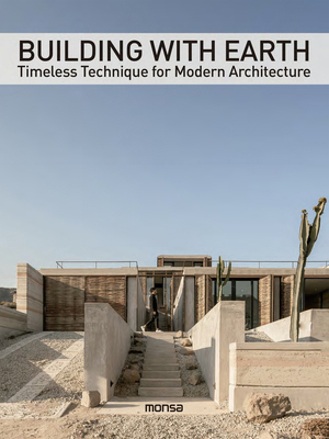 Building with Earth: Timeless Technique for Mod... 8417557709 Book Cover