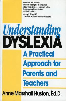 Understanding Dyslexia: A Practical Approach fo... 0819182494 Book Cover