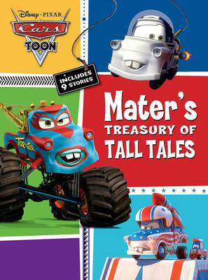 Cars Toons Mater's Treasury of Tall Tales 1423140532 Book Cover