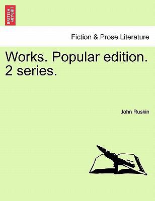 Works. Popular Edition. 2 Series. 1241164827 Book Cover