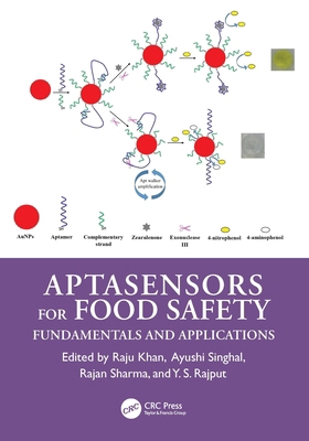 Aptasensors for Food Safety: Fundamentals and A... 1032419989 Book Cover