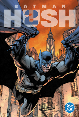 Batman: Hush 2 1799505464 Book Cover