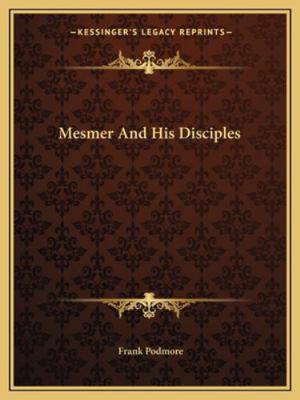 Mesmer And His Disciples 1162835982 Book Cover