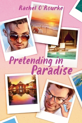 Pretending in Paradise 0975669478 Book Cover