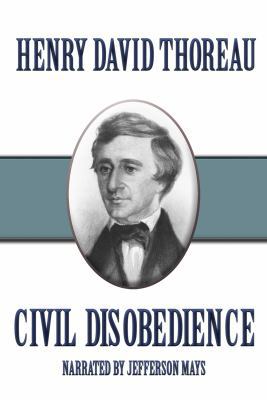 Civil Disobedience and Other Essays 1449847579 Book Cover