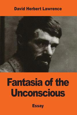 Fantasia of the Unconscious 1543280021 Book Cover