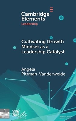 Cultivating Growth Mindset as a Leadership Cata... 1009774999 Book Cover