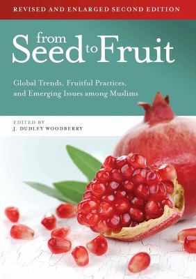 From Seed to Fruit (Revised and Enlarged Second... 0878080368 Book Cover