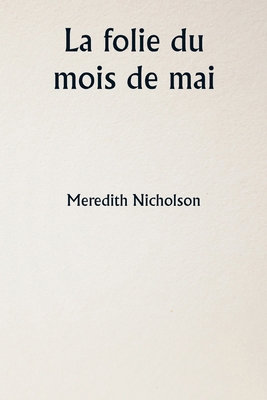 La folie du mois de mai [French] 9358812281 Book Cover