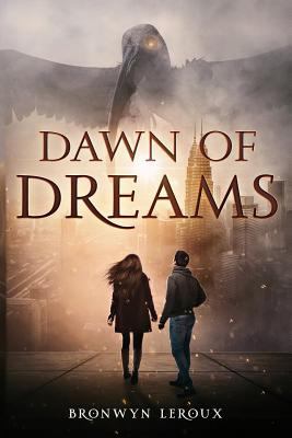 Dawn of Dreams 1542949610 Book Cover