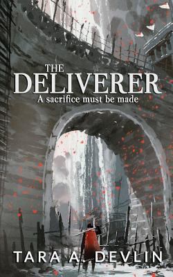 The Deliverer 171799749X Book Cover