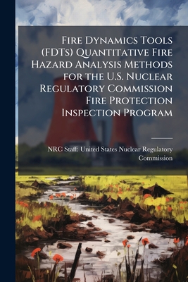 Fire Dynamics Tools (FDTs) Quantitative Fire Ha... 1025104641 Book Cover