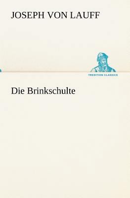 Die Brinkschulte [German] 384240638X Book Cover