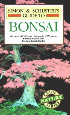 Simon & Schuster's Guide To Bonsai (Nature Guid... 0671734881 Book Cover