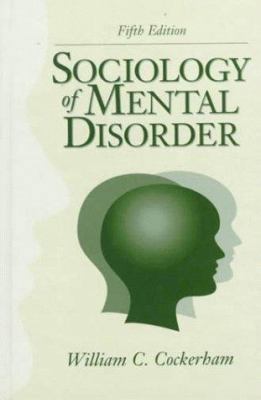 Sociology of Mental Disorder 0130999261 Book Cover