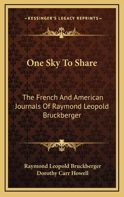 One Sky To Share: The French And American Journ... 1166129934 Book Cover