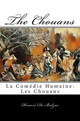 The Chouans: La Comédie Humaine: Les Chouans 1981507590 Book Cover