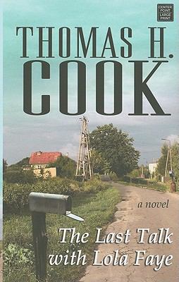 The Last Talk with Lola Faye [Large Print] 1602858950 Book Cover