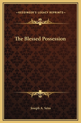 The Blessed Possession 1169186297 Book Cover