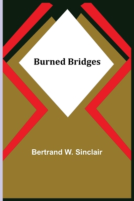 Burned Bridges 9356153086 Book Cover