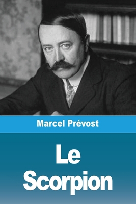 Le Scorpion [French] 398881900X Book Cover