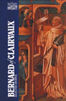 Bernard of Clairvaux: Selected Works 0809129175 Book Cover