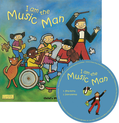 I Am the Music Man [With CD (Audio)] 1846431409 Book Cover