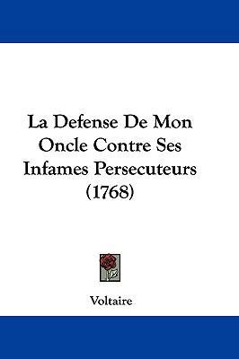 La Defense de Mon Oncle Contre Ses Infames Pers... [French] 1104788985 Book Cover