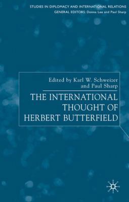 The International Thought of Herbert Butterfield 0230001661 Book Cover