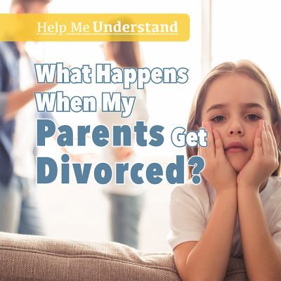 What Happens When My Parents Get Divorced? 1508167109 Book Cover