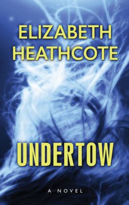 Undertow [Large Print] 1432843974 Book Cover