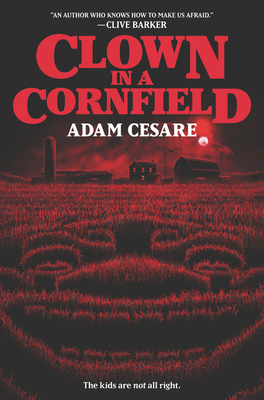 Clown in a Cornfield 0062854593 Book Cover