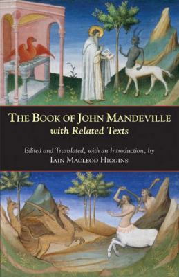 The Book of John Mandeville: With Related Texts 0872209369 Book Cover