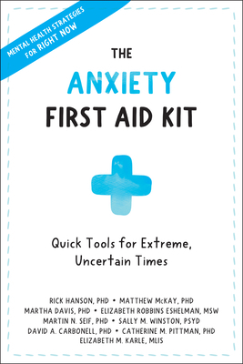 The Anxiety First Aid Kit: Quick Tools for Extr... 1684038480 Book Cover