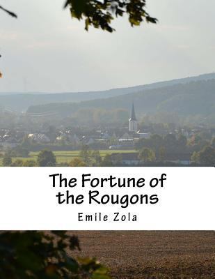 The Fortune of the Rougons 1533266948 Book Cover