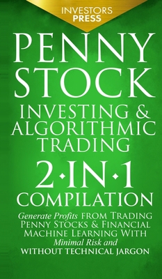 Penny Stock Investing & Algorithmic Trading: 2-... 180421003X Book Cover