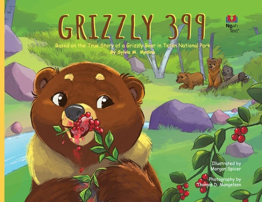 Grizzly 399 - Noah Text PB 1955023921 Book Cover