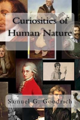 Curiosities of Human Nature 1978247621 Book Cover